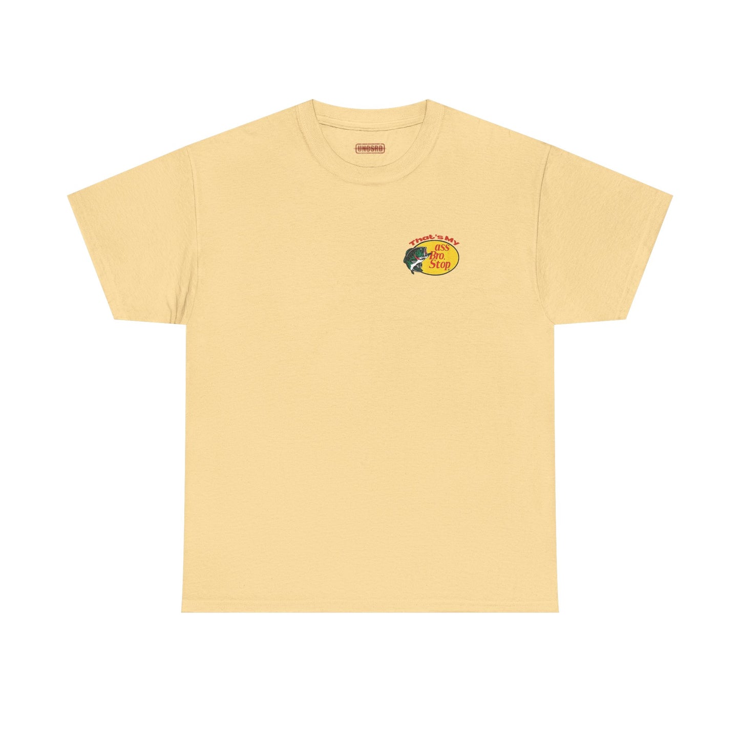 That’s My Ass Bro Stop Tee