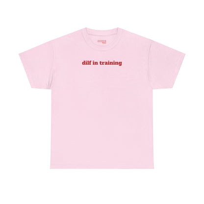 Dilf in Training Tee