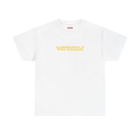 Currently Pre-Gaming Tee
