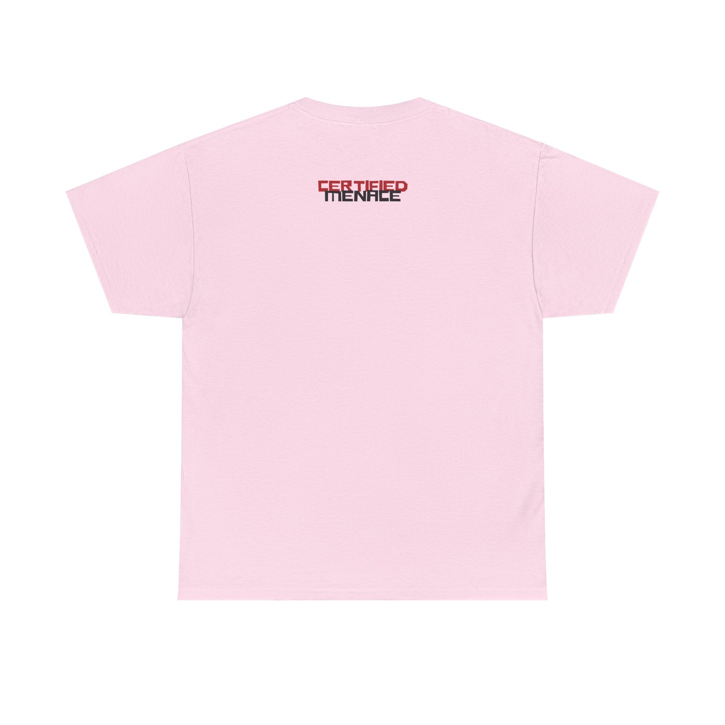 Certified Menace Tee
