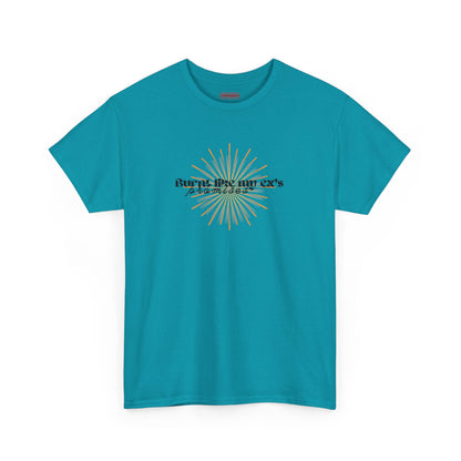 Burnt Like My Ex’s Promises Tee
