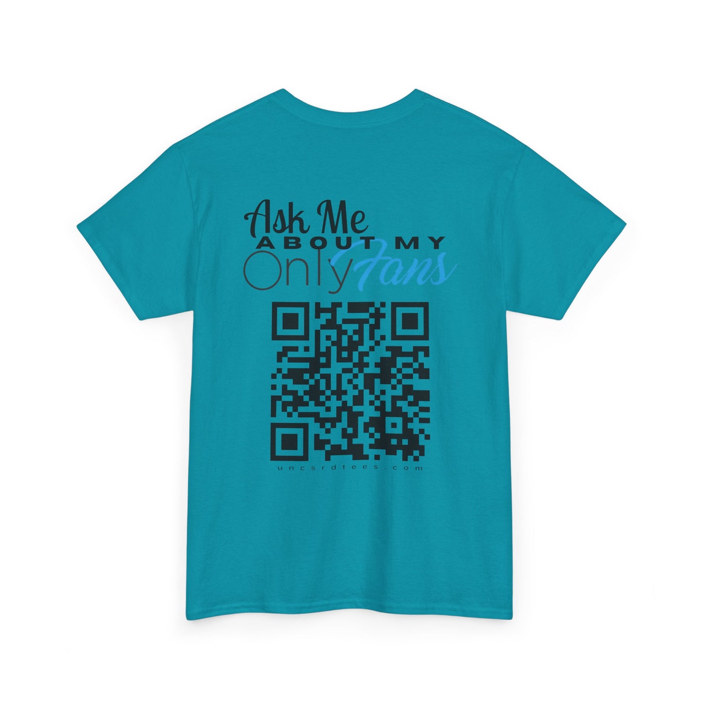 Ask Me About My Onlyfans (QR CODE)