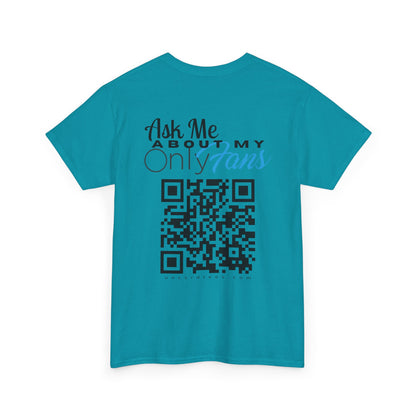 Ask Me About My Onlyfans (QR CODE)