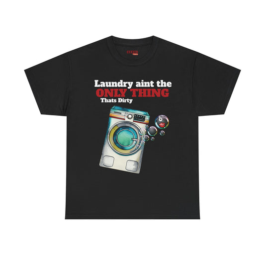 Dirty Laundry Tee
