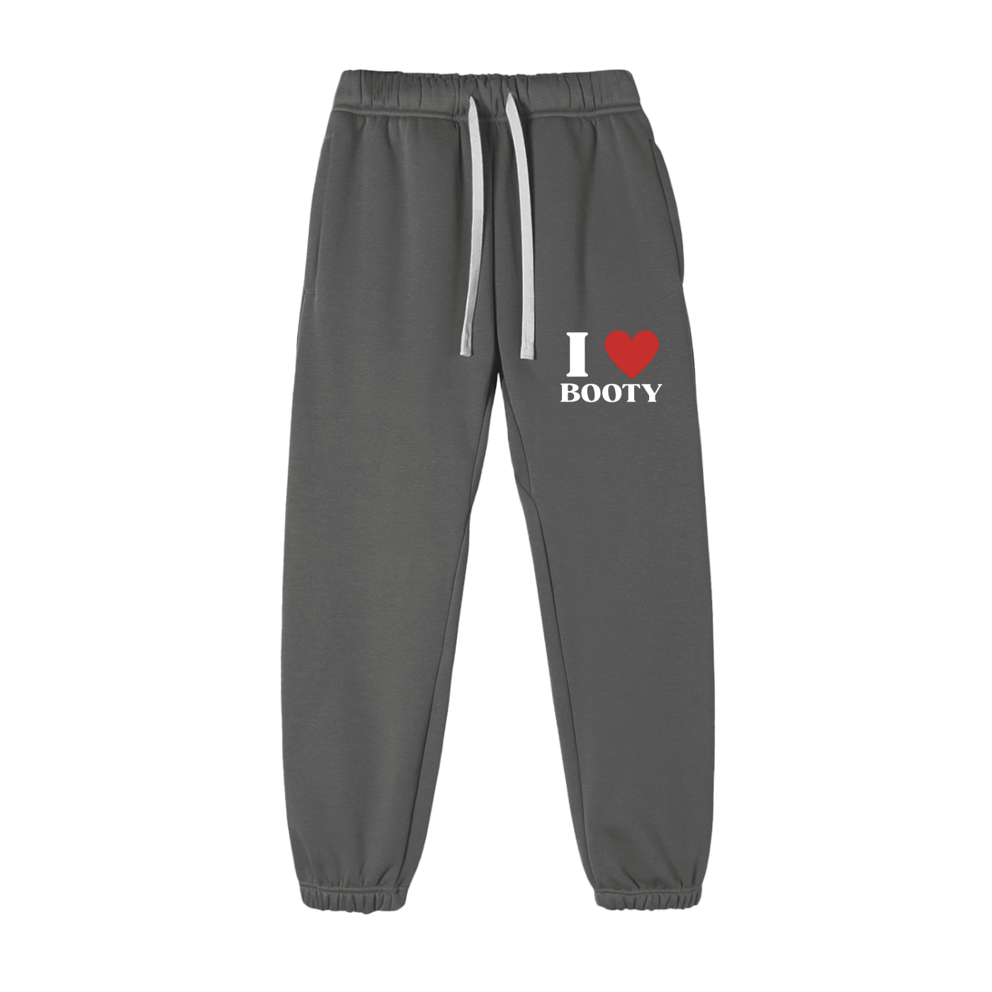 I Love Booty Sweatpants