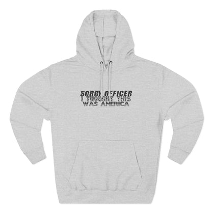 Sorry Officer Thought This Was America Hoodie