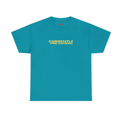 Currently Pre-Gaming Tee
