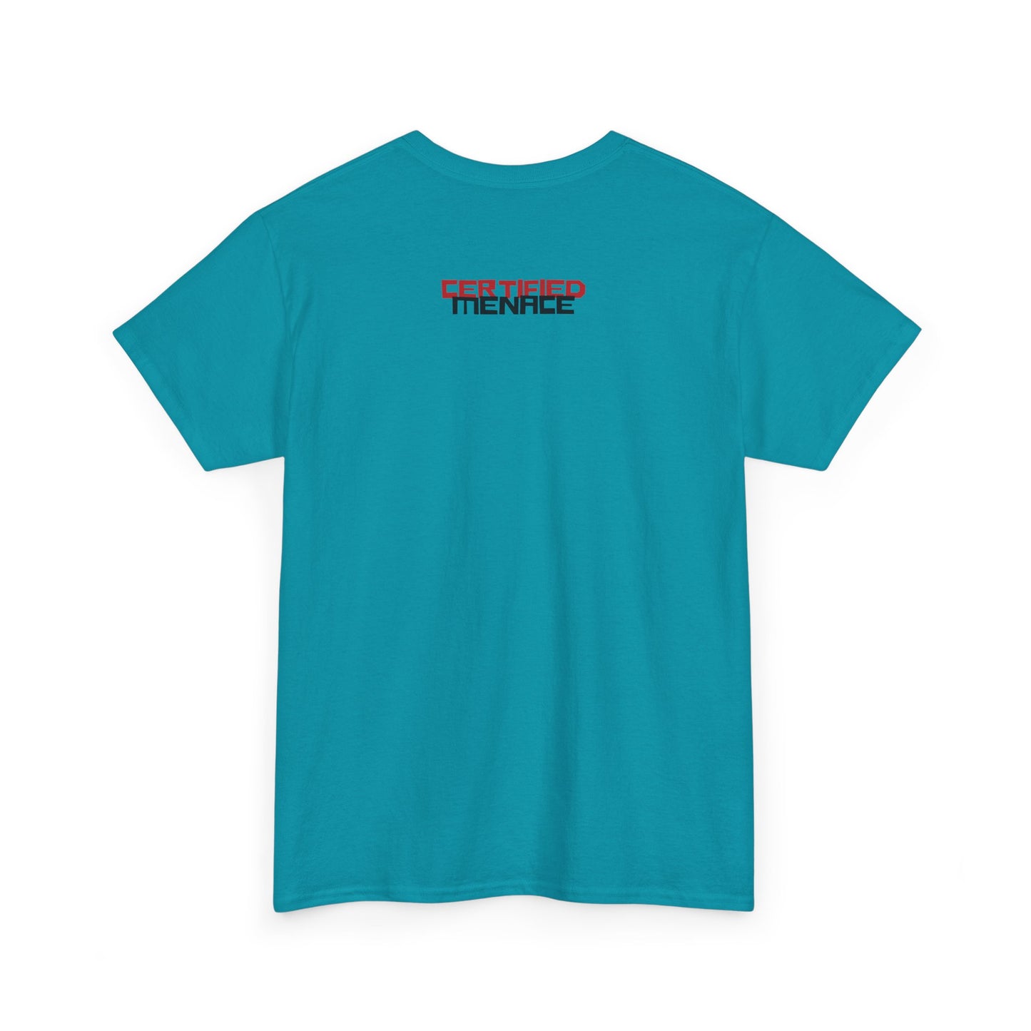 Certified Menace Tee
