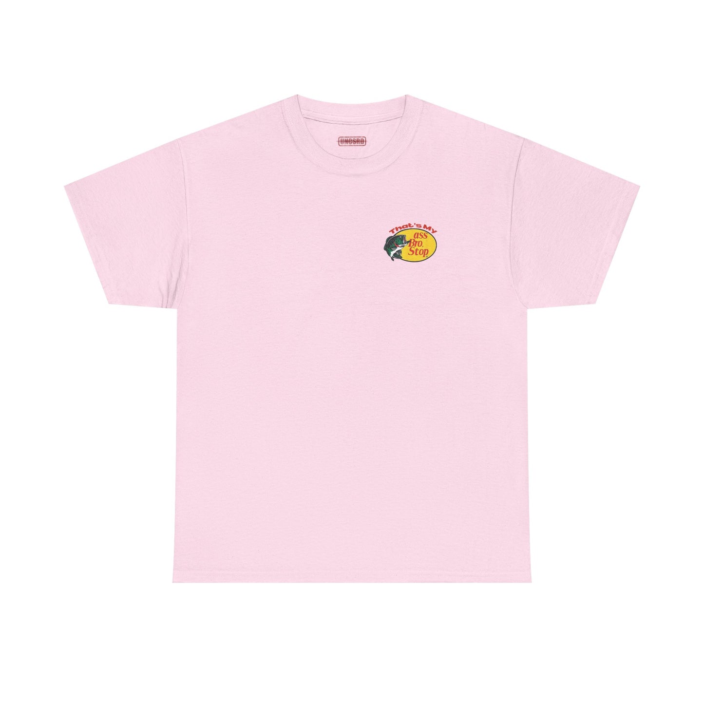 That’s My Ass Bro Stop Tee