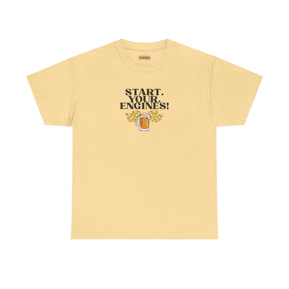 Start. Your. ENGINES! Tee