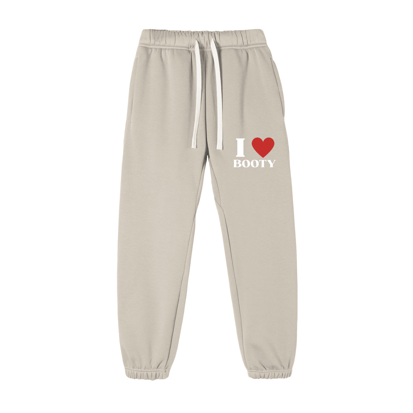I Love Booty Sweatpants