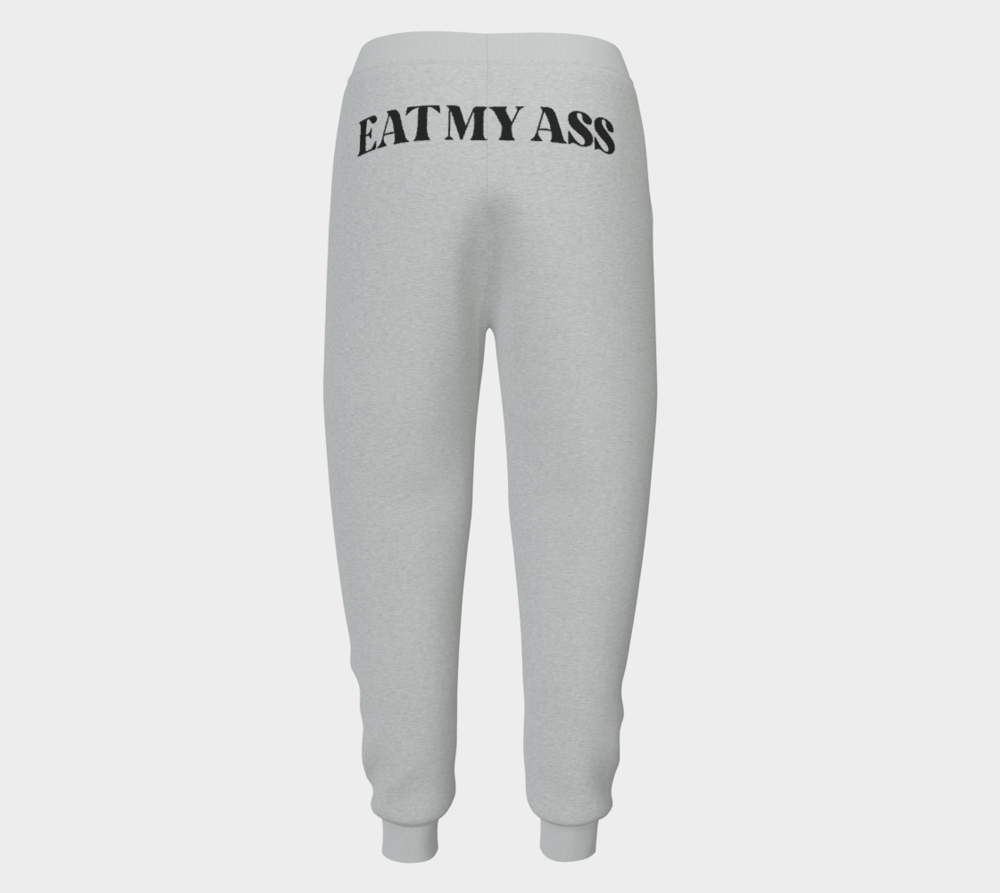 Eat My Ass Sweatpants